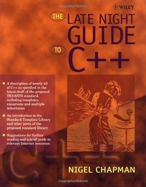 the late night guide to c++ 1st edition nigel chapman 0471950718, 978-0471950714