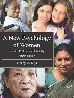 a new psychology of women gender culture and ethnicity 4th edition hilary m. lips 1478631880, 978-1478631880
