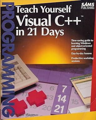teach yourself visual c++ in 21 days 1st edition namir clement shammas 0672303728, 978-0672303722