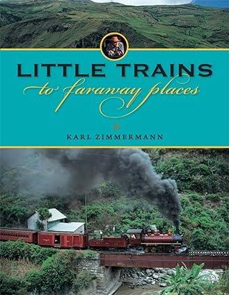little trains to faraway places 1st edition karl r. zimmermann 0253354471, 978-0253354471