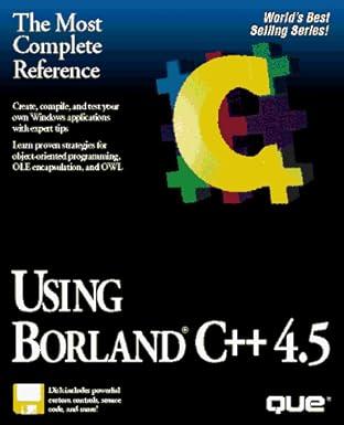 using borland c++ 4.5 special 1st edition steve potts, clayton walnum 0789700727, 978-0789700728