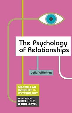 the psychology of relationships 1st edition julia willerton 0230249418, 978-0230249417