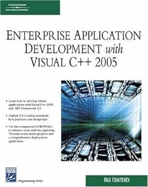 enterprise application development with visual c++ 2005 1st edition max fomitchev 1584503920, 978-1584503927