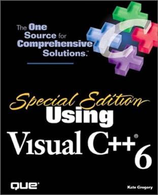 using visual c++ 6 the one source for comprehensive solutions 1st edition que pub 0789715392, 978-0789715395