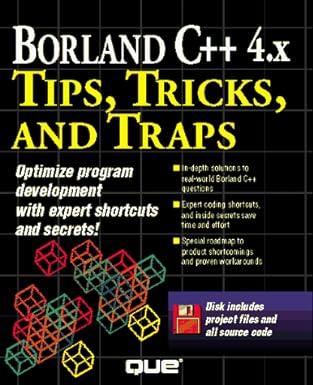 borland c++ 4.x tips tricks and traps 1st edition clayton walnum 1565298950, 978-1565298958