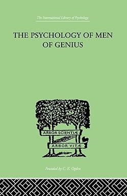 the psychology of men of genius 1st edition ernst kretschmer 1138882534, 978-1138882539
