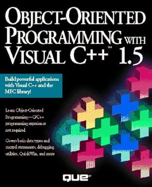 object oriented programming with visual c++ 1.5 1st edition jr. tackett, jack, ed mitchell 1565296869,