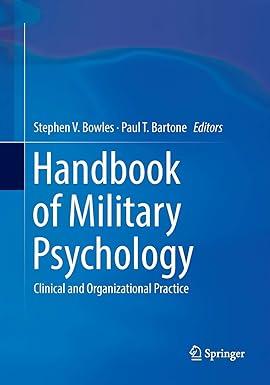 handbook of military psychology clinical and organizational practice 1st edition stephen v. bowles, paul t.