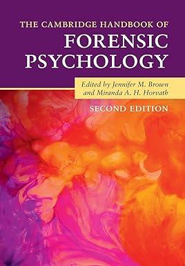 the cambridge handbook of forensic psychology 2nd edition jennifer m. brown, miranda a. h. horvath