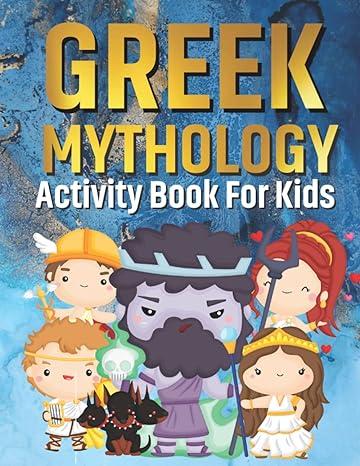 greek mythology the history for kids 1st edition ekaterina botziou 8752467691, 979-8752467691