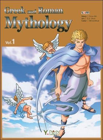 greek and roman mythology vol 1 1st edition cirro oh, c. s. chun 9810522401, 978-9810522407