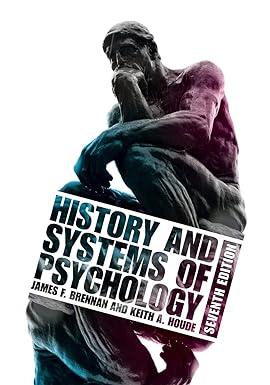 history and systems of psychology 7th edition james f. brennan, keith a. houde 1316630994, 978-1316630990