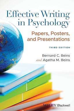 effective writing in psychology papers posters and presentations 3rd edition bernard c. beins, agatha m.