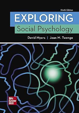 exploring social psychology 9th edition david myers, jean twenge 1260254119, 978-1260254112