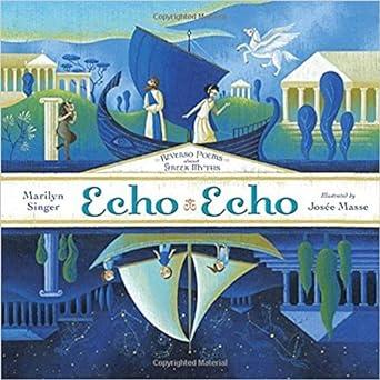 echo echo reverso poems about greek myths 1st edition marilyn singer 1338188275, 978-1338188271
