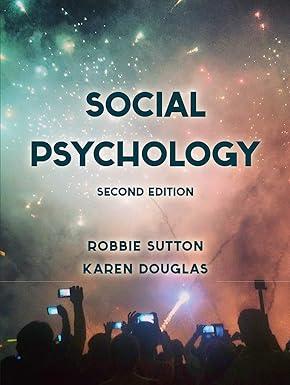 social psychology 2nd edition robbie sutton, karen douglas 1137526637, 978-1137526632