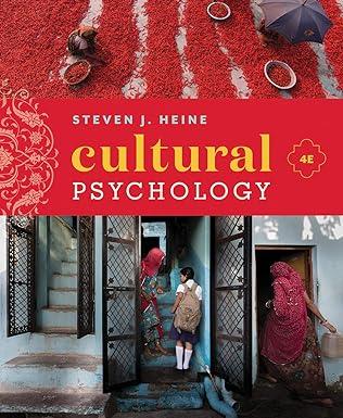 cultural psychology 4th edition steven j. heine 0393644693, 978-0393644692