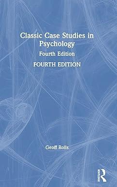 classic case studies in psychology 4th edition geoff rolls 036726708x, 978-0367267087