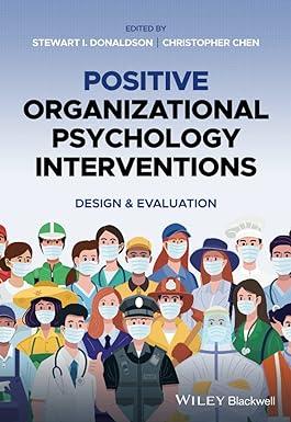 positive organizational psychology interventions design and evaluation 1st edition stewart i. donaldson,
