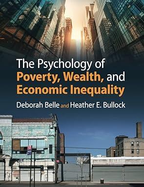 the psychology of poverty wealth and economic inequality 1st edition deborah belle 1108731821, 978-1108731829