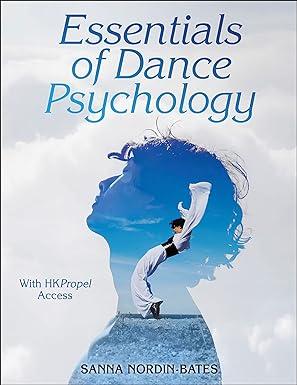 essentials of dance psychology 1st edition sanna nordin-bates 1718207557, 978-1718207554