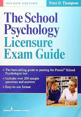 the school psychology licensure exam guide 2nd edition peter d. thompson 0826109896, 978-0826109897