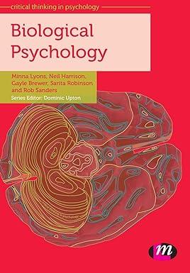 biological psychology 1st edition minna lyons, neil harrison, gayle brewer, sarita robinson, robert l.