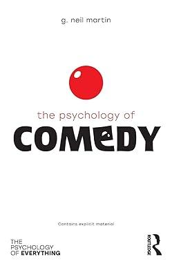 the psychology of comedy 1st edition g neil martin 0367366096, 978-0367366094