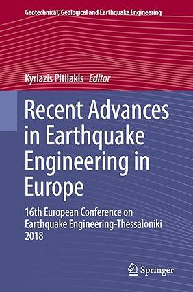 recent advances in earthquake engineering in europe 16th european conference on earthquake engineering