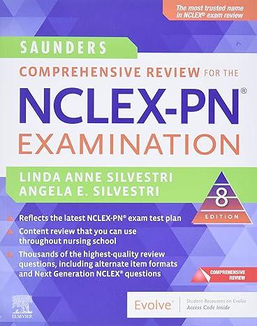 saunders comprehensive review for the nclex-pn examination 8th edition linda anne silvestri, angela silvestri