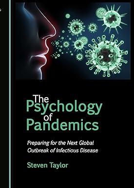 the psychology of pandemics 1st edition steven taylor 1527549003, 978-1527549005