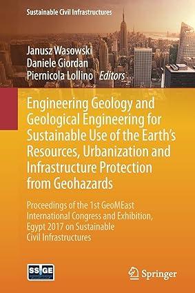 engineering geology and geological engineering for sustainable use of the earth s resources urbanization and