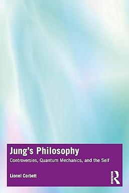 jungs philosophy 1st edition lionel corbett 1032618434, 978-1032618432
