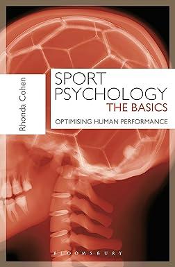 sport psychology the basics 1st edition rhonda cohen 1408172097, 978-1408172094