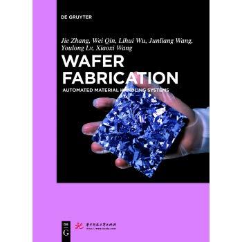 wafer manufacturing automated material transport system operator 1st edition zhang jie 7568047873,