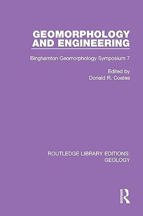 geomorphology and engineering 1st edition donald r. coates 0367464527, 978-0367464523