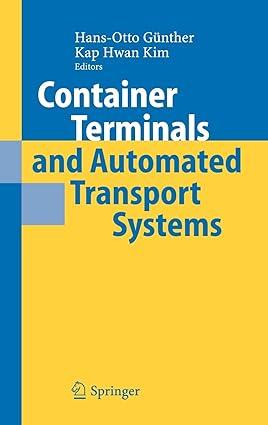 container terminals and automated transport systems 1st edition hans-otto günther, kap hwan kim 3540223282,