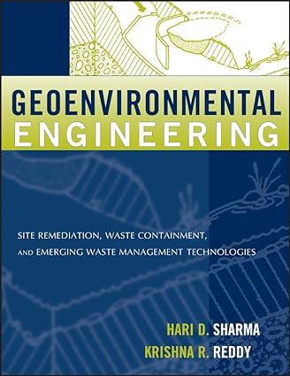 geoenvironmental engineering site remediation waste containment and emerging waste management techonolgies