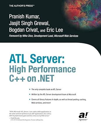 atl server high performance c++ on .net 1st edition pranish kumar, eric lee, jasjit singh grewal, bogdan