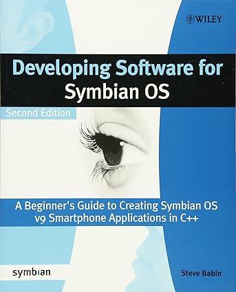 developing software for symbian os a beginners guide to creating symbian os v9 smartphone applications in c++