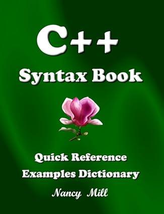 c++ syntax book quick reference example dictionary 1st edition nancy mill b0ch25h2nd, 978-8860308046