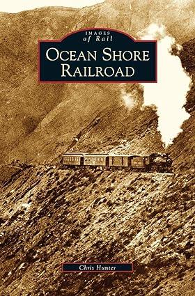 images of rail  ocean shore railroad 1st edition chris hunter 1531615694, 978-1531615697