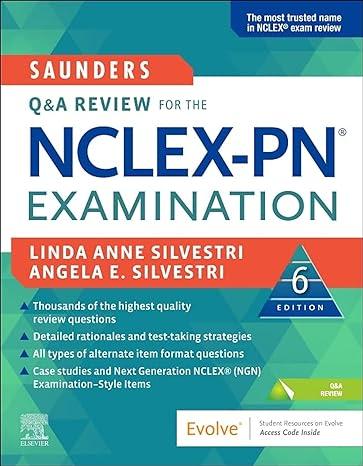 saunders q and a review for the nclex-pn examination 6th edition linda anne silvestri, angela silvestri