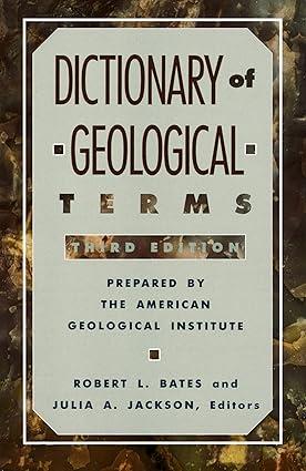 dictionary of geological terms 3rd edition robert l bates, julia a jackson 0385181019, 978-0385181013