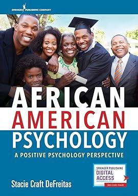 african american psycholog: a positive psychology perspective 1st edition stacie defreitas phd 0826150055,