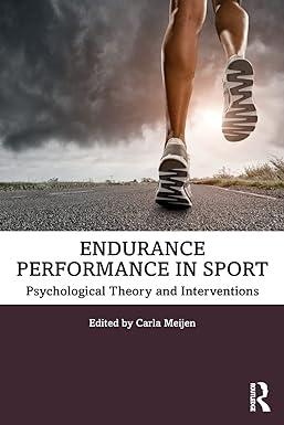 endurance performance in sport psychological theory and interventions 1st edition carla meijen 113805321x,