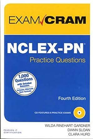 nclex-pn practice questions 4th edition wilda rinehart gardner, diann sloan, clara hurd 0789753146,