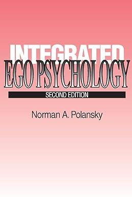 integrated ego psychology 2nd edition david p. farrington 020226100x, 978-0202261003