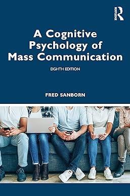 a cognitive psychology of mass communication 8th edition fred sanborn 0367713551, 978-0367713553