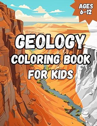 geology coloring book for kids 1st edition professor loberg b0cgl258bc, 979-8858791928